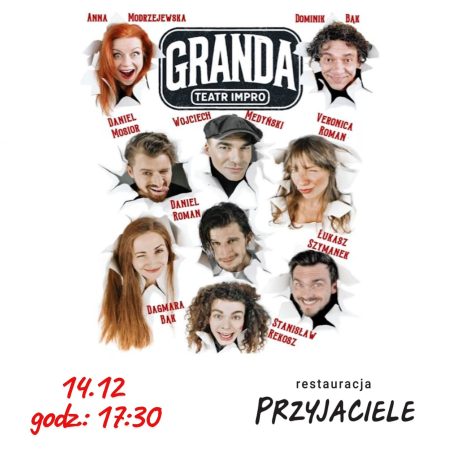 PRZYJACIELE & GRANDA - rozsmakuj się w IMPRO!